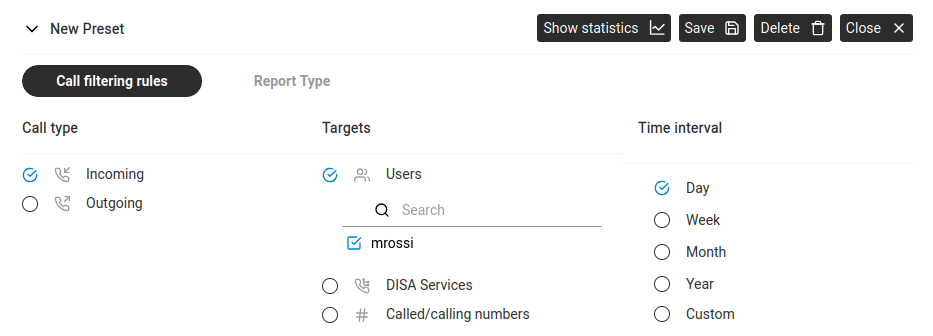 New Preset — Call filtering rules sub-tab: choose Call type (Incoming/Outgoing), Targets (Users, DISA Services, or Called/calling numbers), and Time interval (Day, Week, Month, Year, Custom).